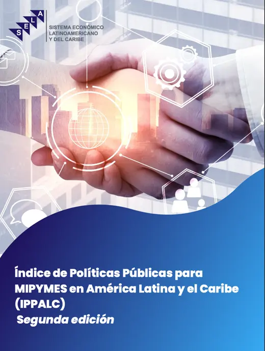 Índice de Políticas Públicas para MIPYMES en América Latina y el Caribe (IPPALC) – Segunda edición